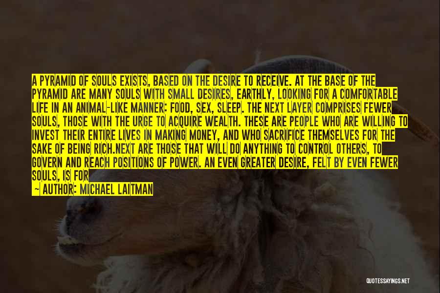 Sake Of Money Quotes By Michael Laitman