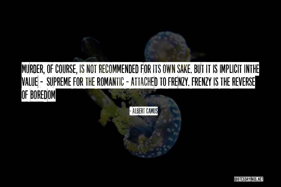 Sake Quotes By Albert Camus Sake Quotes By Albert Camus