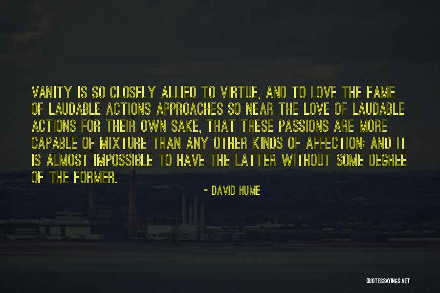 Sake Quotes By David Hume Sake Quotes By David Hume
