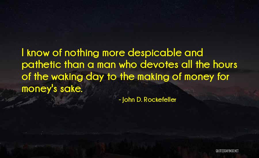 Sake Quotes By John D. Rockefeller Sake Quotes By John D. Rockefeller