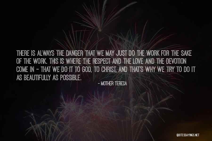 Sake Quotes By Mother Teresa Sake Quotes By Mother Teresa