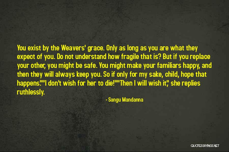 Sake Quotes By Sangu Mandanna Sake Quotes By Sangu Mandanna