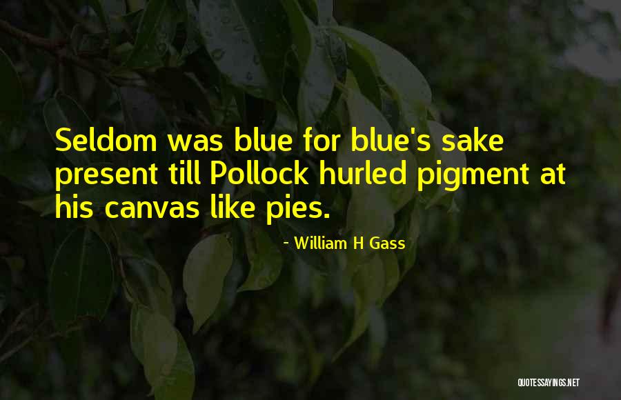 Sake Quotes By William H Gass Sake Quotes By William H Gass
