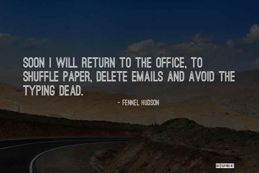 Sakellarios Associates Quotes By Fennel Hudson Sakellarios Associates Quotes By Fennel Hudson