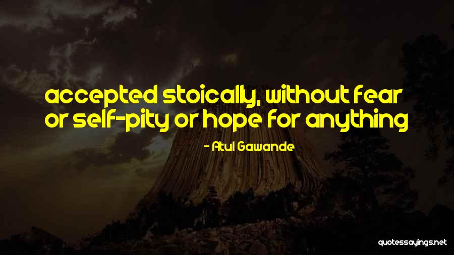 Sakellaropoulou Aikaterini Quotes By Atul Gawande Sakellaropoulou Aikaterini Quotes By Atul Gawande