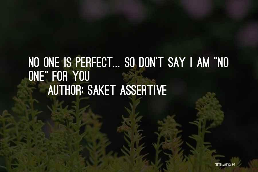 Saket Assertive Quotes 718490