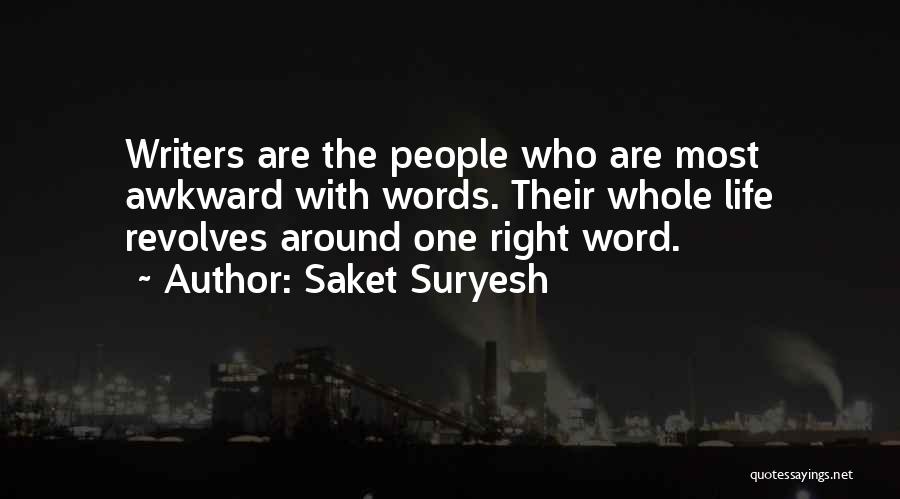 Saket Suryesh Quotes 2084547