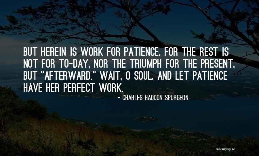 Sakhan Quotes By Charles Haddon Spurgeon Sakhan Quotes By Charles Haddon Spurgeon