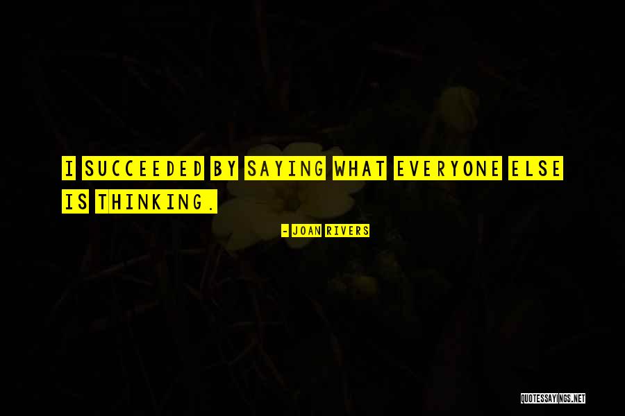 Sakhan Quotes By Joan Rivers