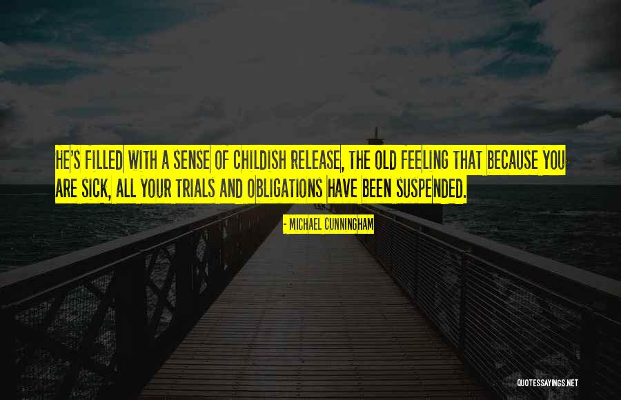 Sakharam Binder Quotes By Michael Cunningham Sakharam Binder Quotes By Michael Cunningham