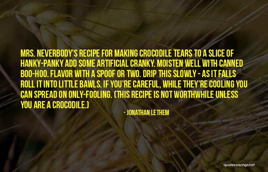 Sakharam Mahurkar Quotes By Jonathan Lethem Sakharam Mahurkar Quotes By Jonathan Lethem
