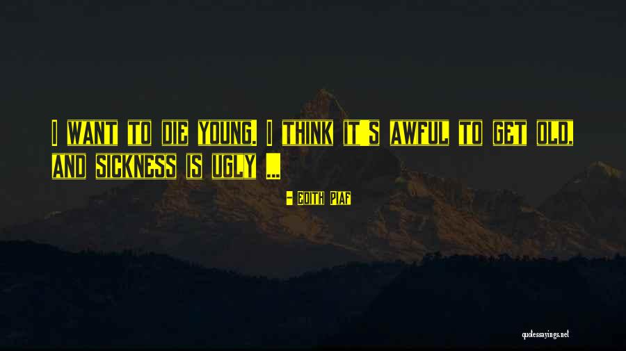 Sakher Bazar Quotes By Edith Piaf