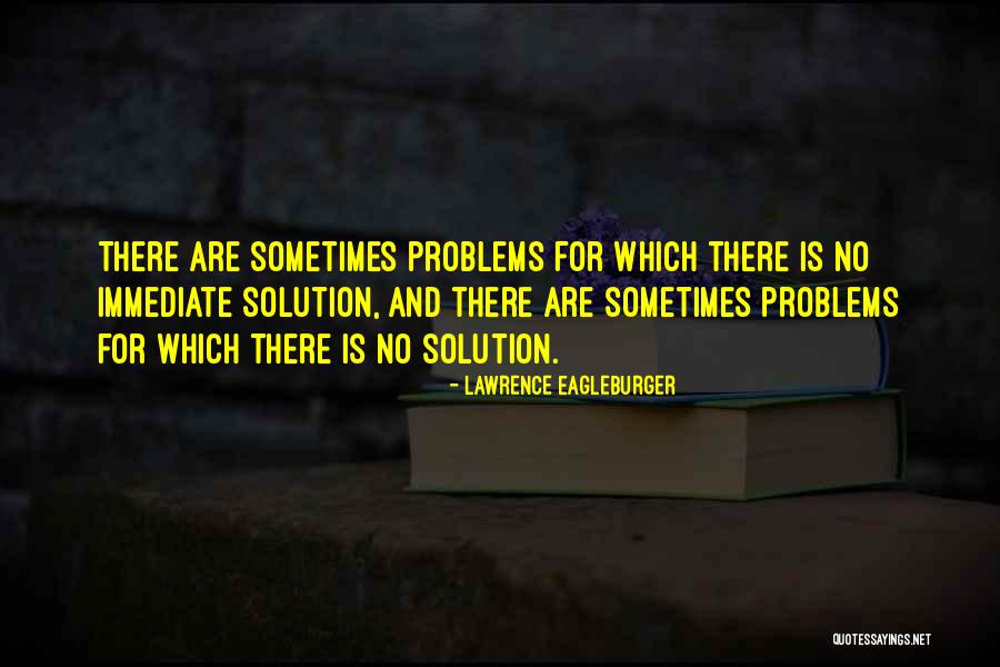 Sakher Hachem Quotes By Lawrence Eagleburger Sakher Hachem Quotes By Lawrence Eagleburger