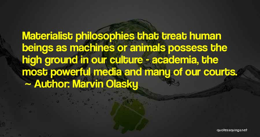 Sakhnin Quotes By Marvin Olasky