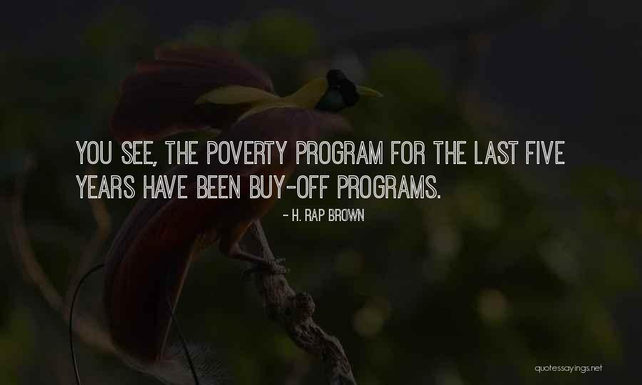 Sakhr Archive Quotes By H. Rap Brown Sakhr Archive Quotes By H. Rap Brown