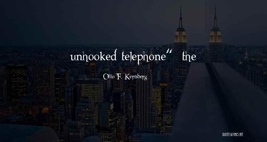 Saki Yoshida Quotes By Otto F. Kernberg Saki Yoshida Quotes By Otto F. Kernberg