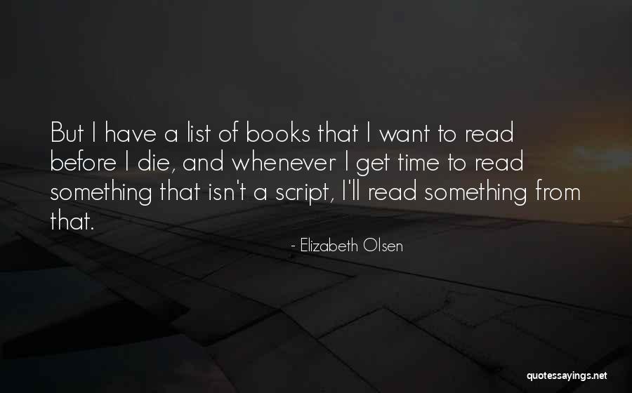 Sakias Manuel Quotes By Elizabeth Olsen Sakias Manuel Quotes By Elizabeth Olsen
