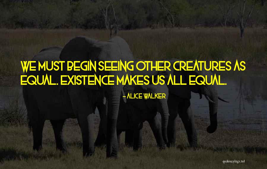 Sakic Roy Quotes By Alice Walker Sakic Roy Quotes By Alice Walker
