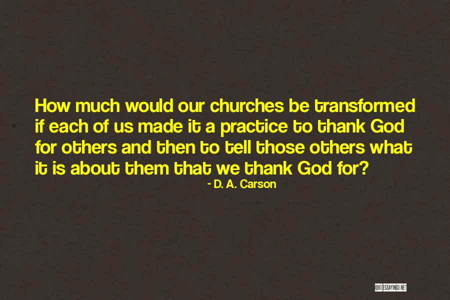 Sakiss Soukous Nonstop Quotes By D. A. Carson Sakiss Soukous Nonstop Quotes By D. A. Carson