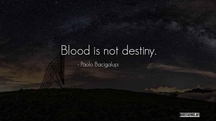 Sakita Hilary Quotes By Paolo Bacigalupi Sakita Hilary Quotes By Paolo Bacigalupi