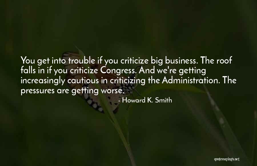 Sakka Podu Quotes By Howard K. Smith Sakka Podu Quotes By Howard K. Smith