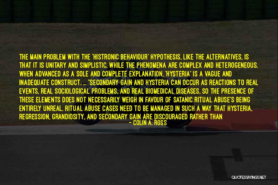 Sakkie Maartens Quotes By Colin A. Ross Sakkie Maartens Quotes By Colin A. Ross
