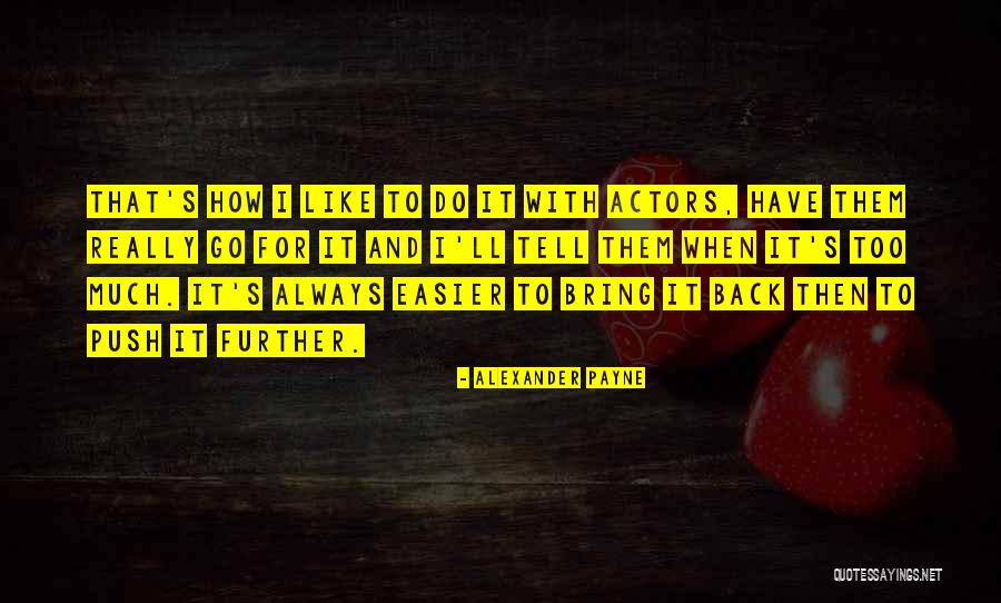 Sakowitz Furs Quotes By Alexander Payne Sakowitz Furs Quotes By Alexander Payne