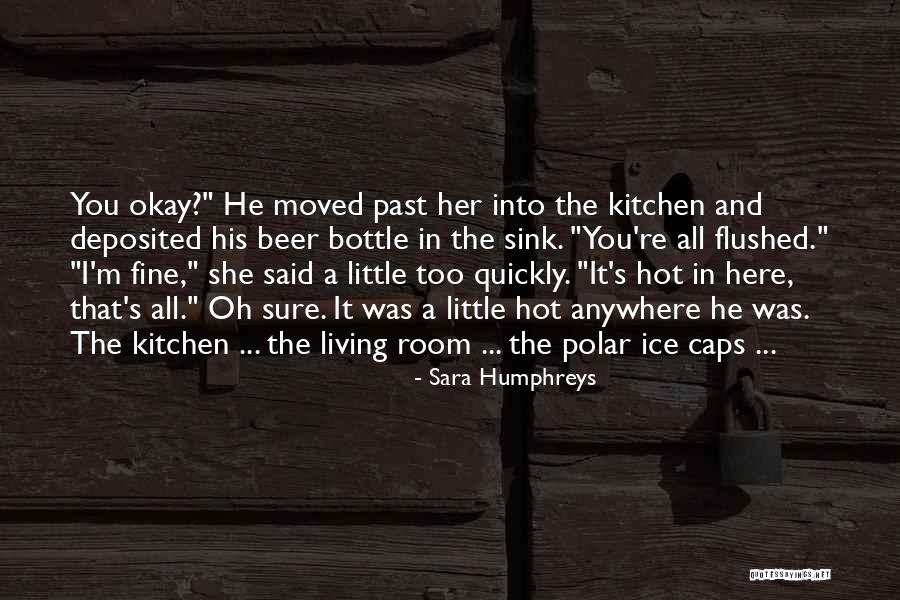 Sakralines Quotes By Sara Humphreys Sakralines Quotes By Sara Humphreys