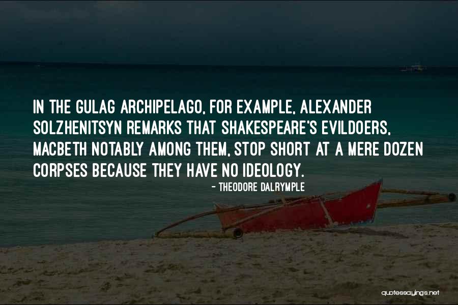 Sakrij Broj Quotes By Theodore Dalrymple Sakrij Broj Quotes By Theodore Dalrymple