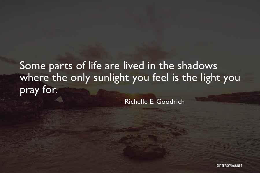 Sakrison Communications Quotes By Richelle E. Goodrich Sakrison Communications Quotes By Richelle E. Goodrich