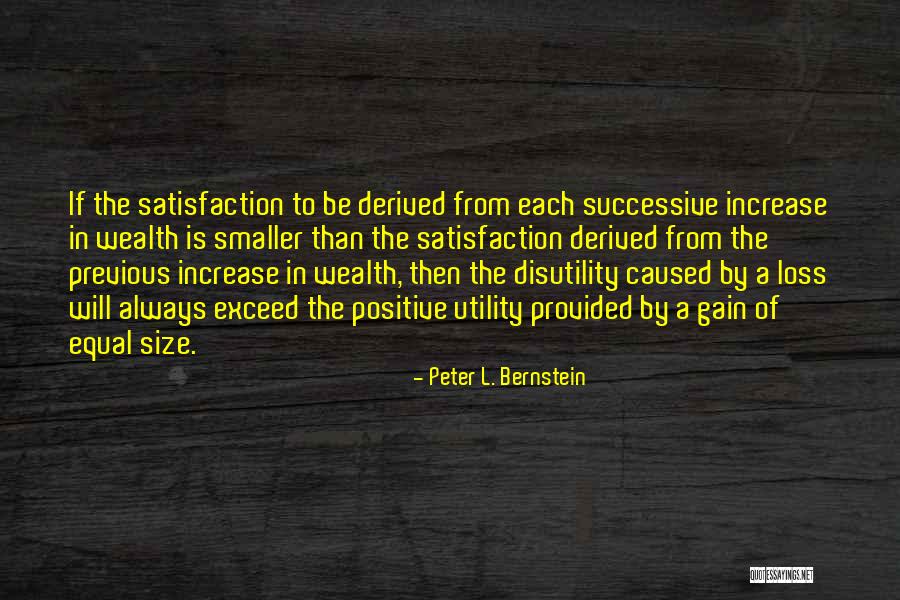 Sakristan Hugot Quotes By Peter L. Bernstein Sakristan Hugot Quotes By Peter L. Bernstein