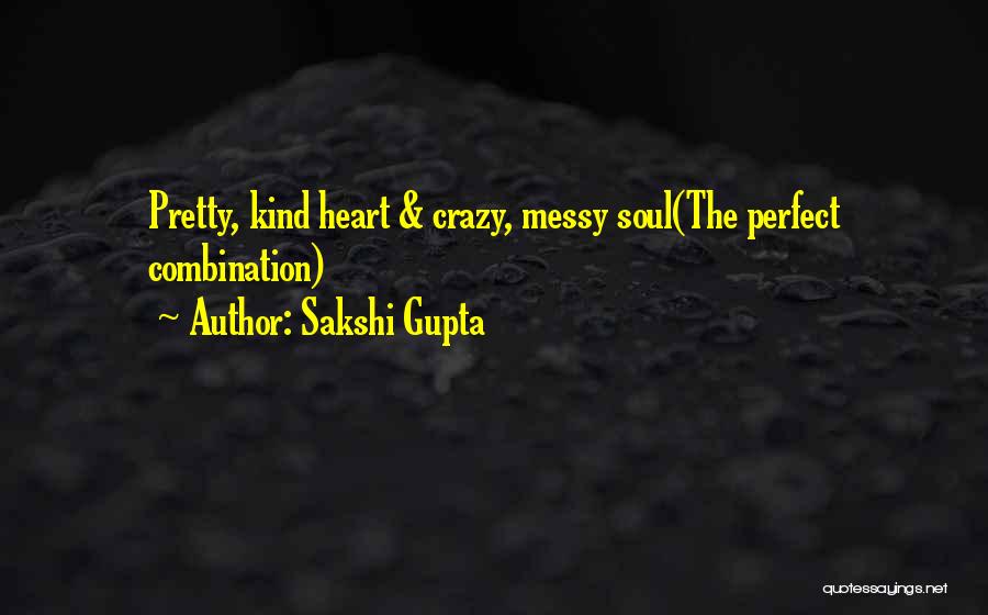 Sakshi Gupta Quotes 587336