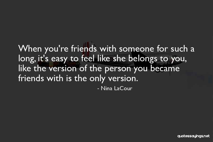 Sakthivel Periyasamy Quotes By Nina LaCour Sakthivel Periyasamy Quotes By Nina LaCour
