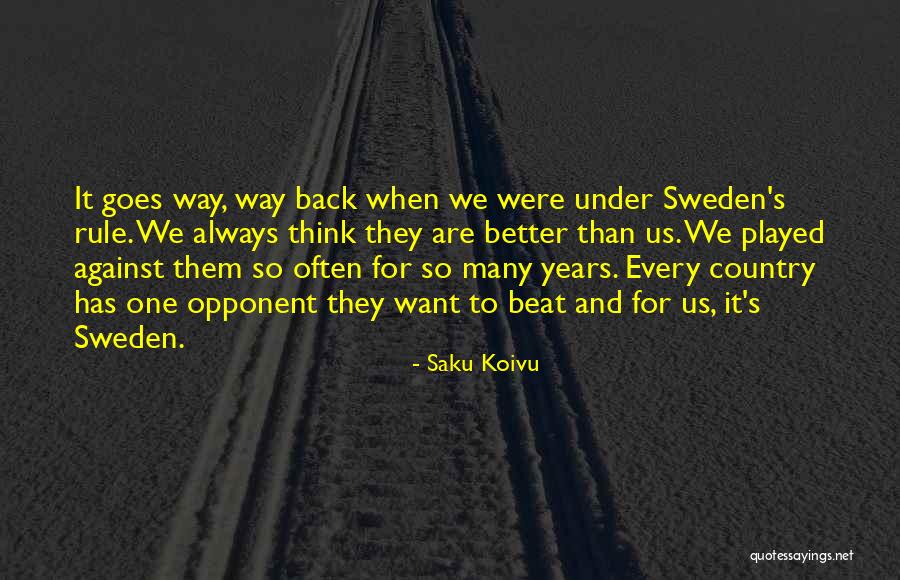 Saku Koivu Quotes 1181779 Saku Koivu Quotes 1181779