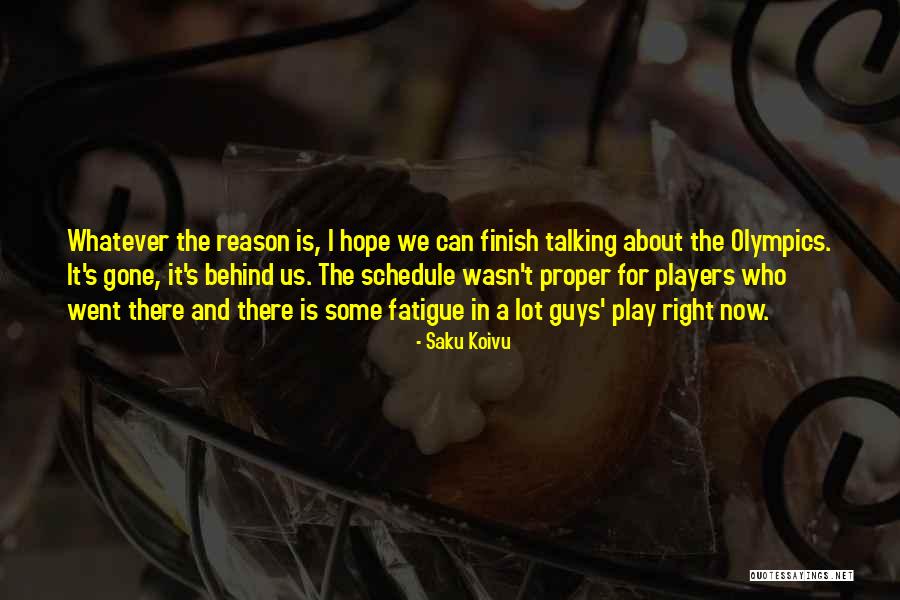 Saku Koivu Quotes 1453437 Saku Koivu Quotes 1453437