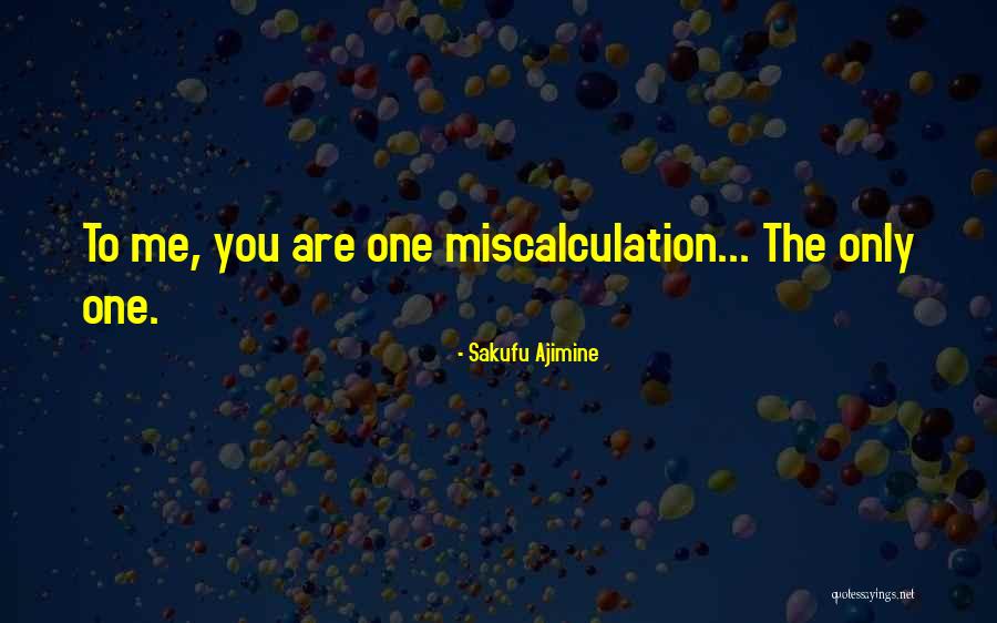 Sakufu Ajimine Quotes 1097338 Sakufu Ajimine Quotes 1097338