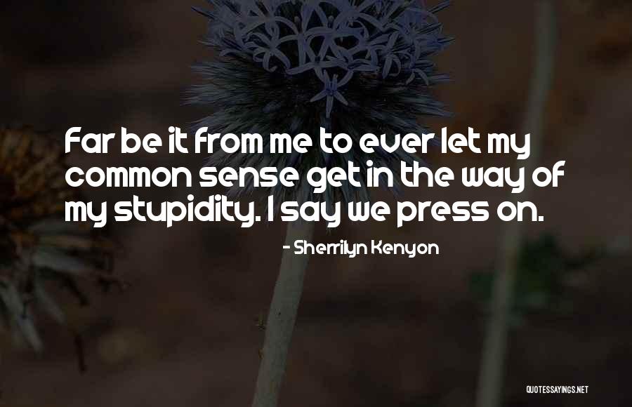 Sakura Haruno Love Quotes By Sherrilyn Kenyon Sakura Haruno Love Quotes By Sherrilyn Kenyon