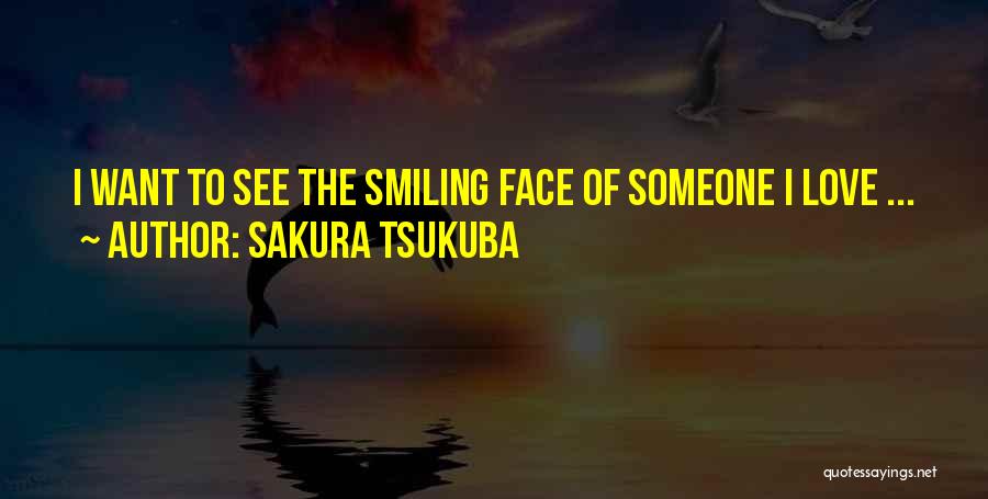Sakura Love Quotes By Sakura Tsukuba