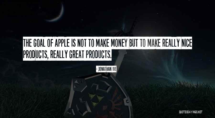 Sakurazaka Bolt Quotes By Jonathan Ive Sakurazaka Bolt Quotes By Jonathan Ive