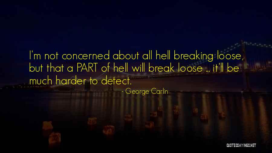 Sakurazaka Park Quotes By George Carlin Sakurazaka Park Quotes By George Carlin