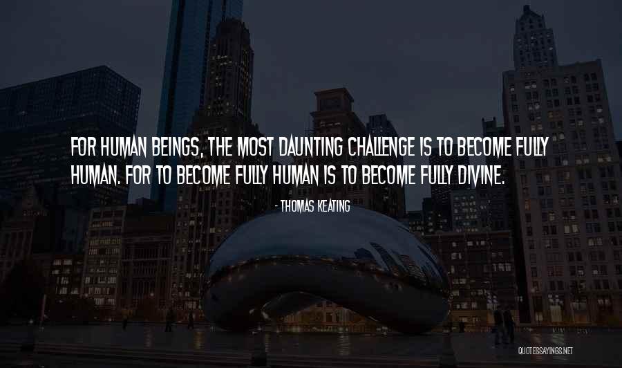 Sakyamuni Sambuddha Quotes By Thomas Keating Sakyamuni Sambuddha Quotes By Thomas Keating