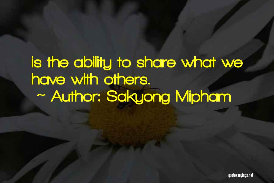 Sakyong Mipham Quotes 1081904