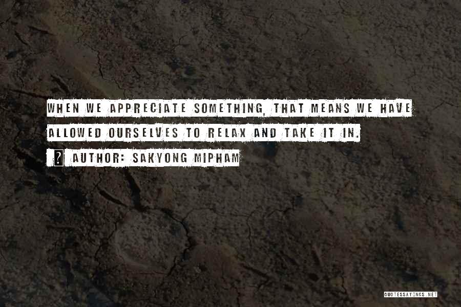 Sakyong Mipham Quotes 1159527