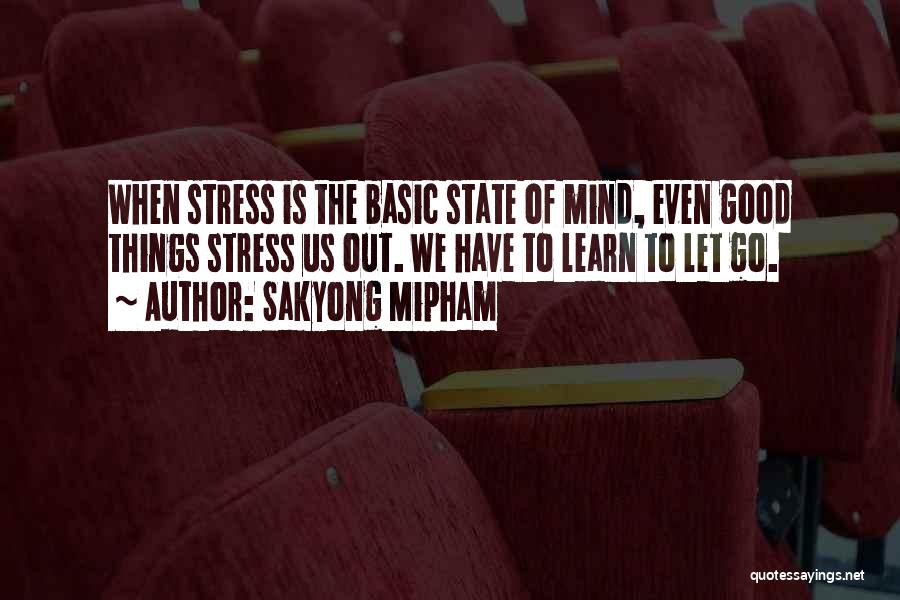 Sakyong Mipham Quotes 1367063