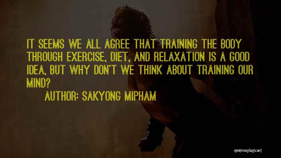 Sakyong Mipham Quotes 1817228