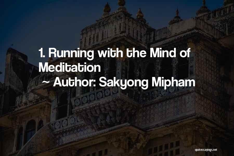 Sakyong Mipham Quotes 356047