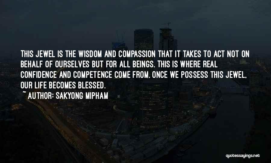 Sakyong Mipham Quotes 580115