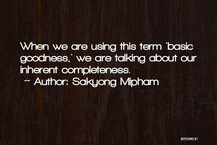 Sakyong Mipham Quotes 588067
