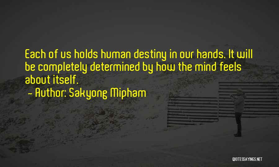 Sakyong Mipham Quotes 621930