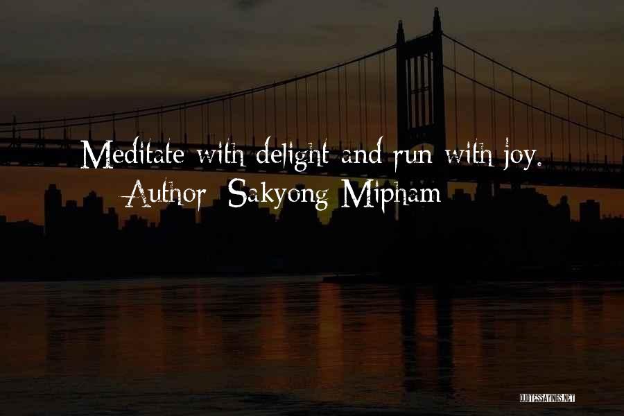Sakyong Mipham Quotes 968953